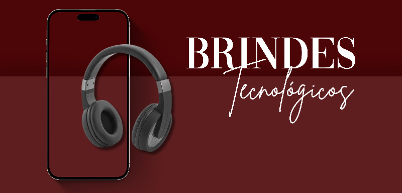 Brindes tecnológicos